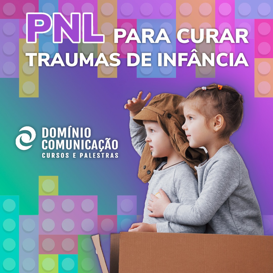 You are currently viewing PNL para Curar Traumas de Infância